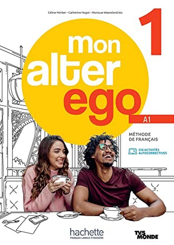 Mon Alter Ego 1-Livre Eleve