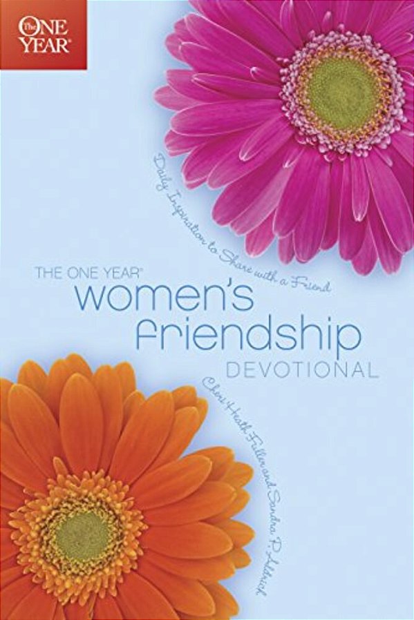 The One Year Women's Friendship Devotional-..