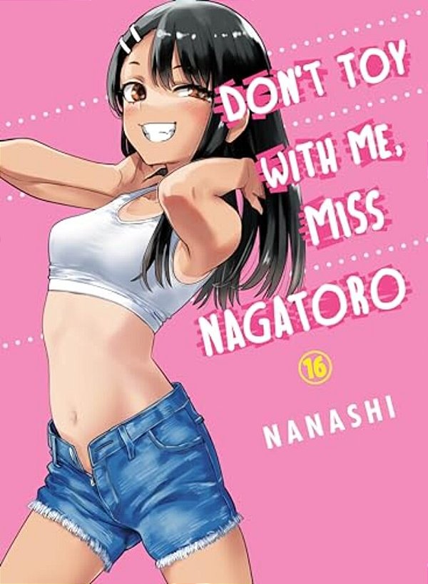 Don't Toy With Me, Miss Nagatoro 16-..