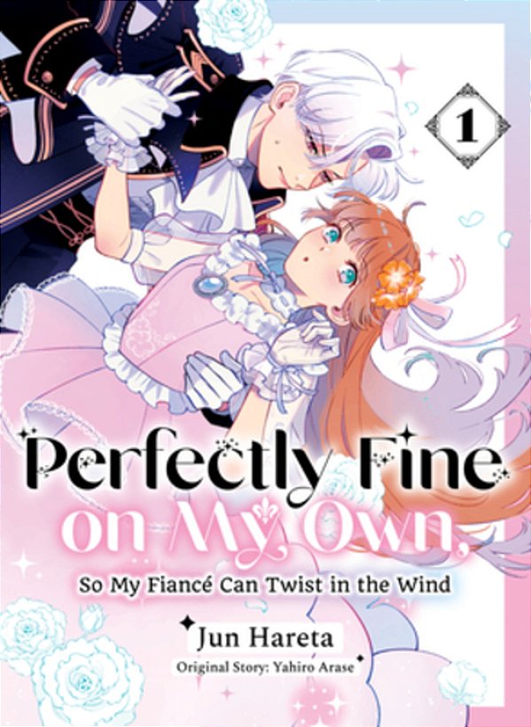 Perfectly Fine On My Own, So My Fiancé Can Twist In The Wind 1-..