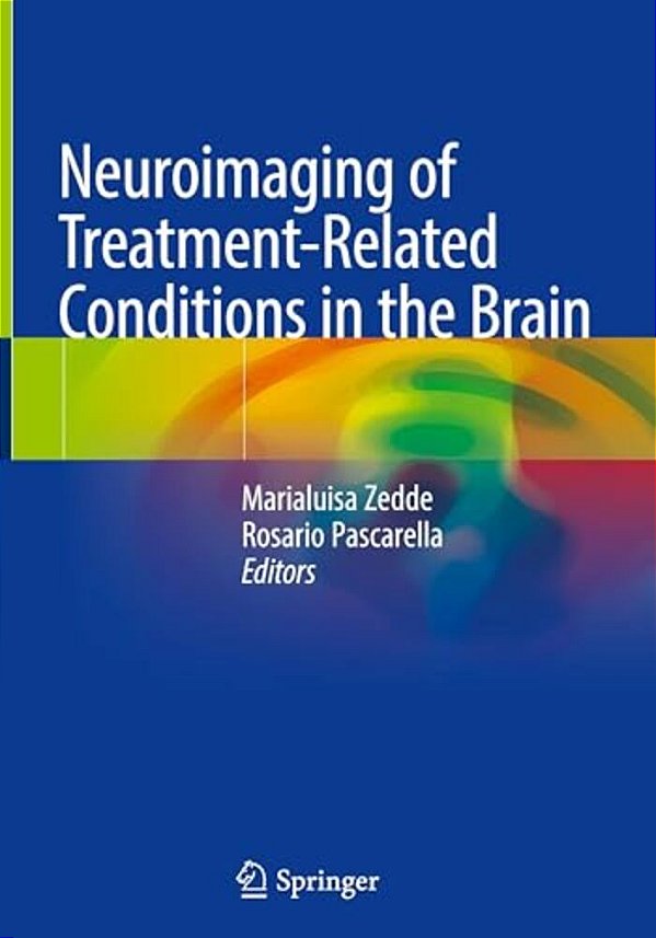 Neuroimaging Of Treatment-Related Conditions In The Brain-..
