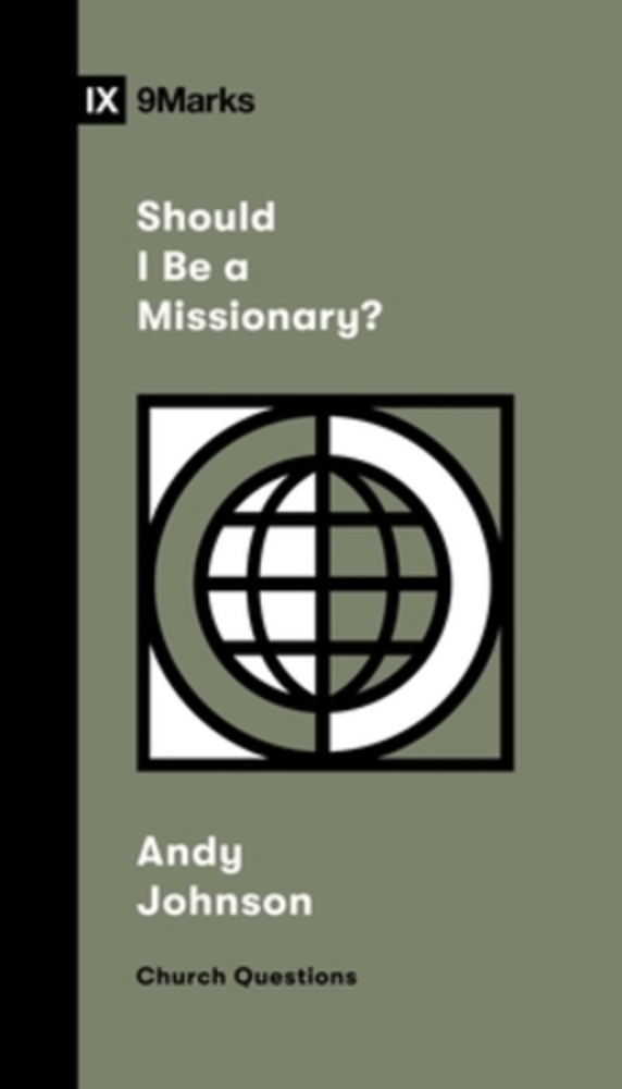 Should I Be A Missionary?-..