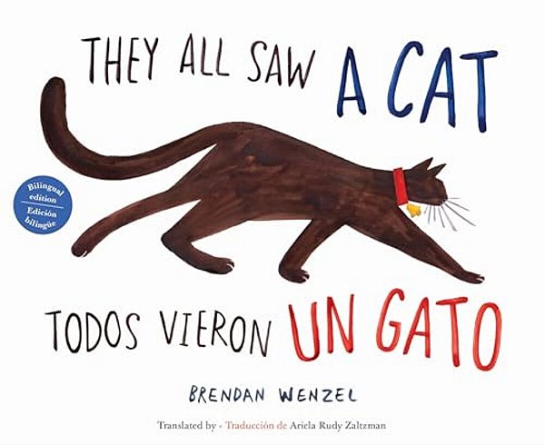 They All Saw A Cat/Todos Vieron Un Gato (English-Spanish Bilingual Edition)-..