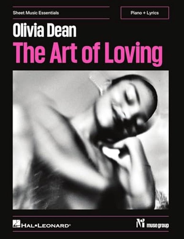 Olivia Dean - The Art Of Loving: Sheet Music Essentials Songbook For Piano With Lyrics And Chord Symbols Intermediate Pop Piano Arrangements Featuring-..
