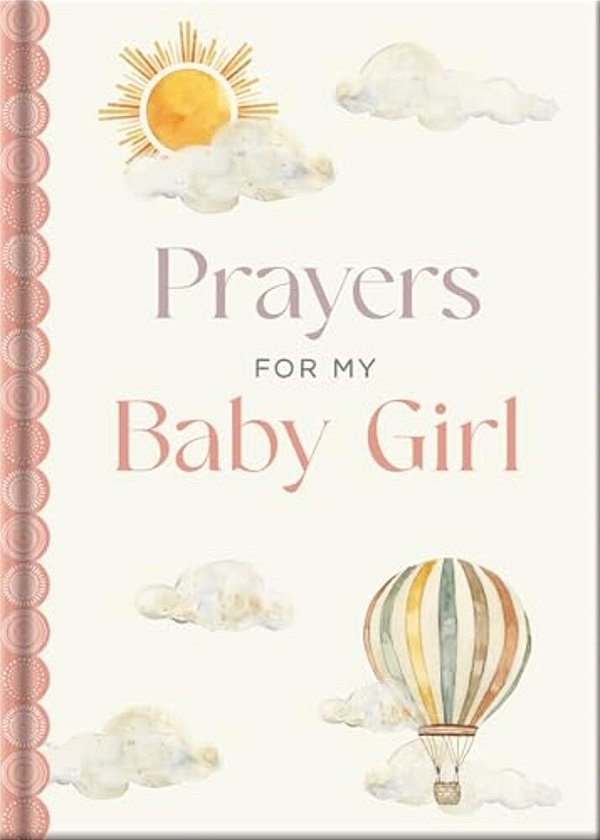 Prayers For My Baby Girl-..