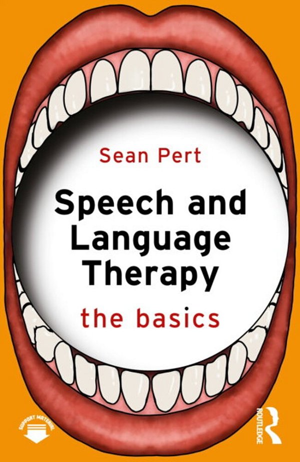 Speech And Language Therapy: The Basics-..