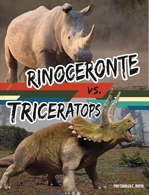 Rinoceronte Vs. Triceratops (Rhinoceros Vs. Triceratops)-..