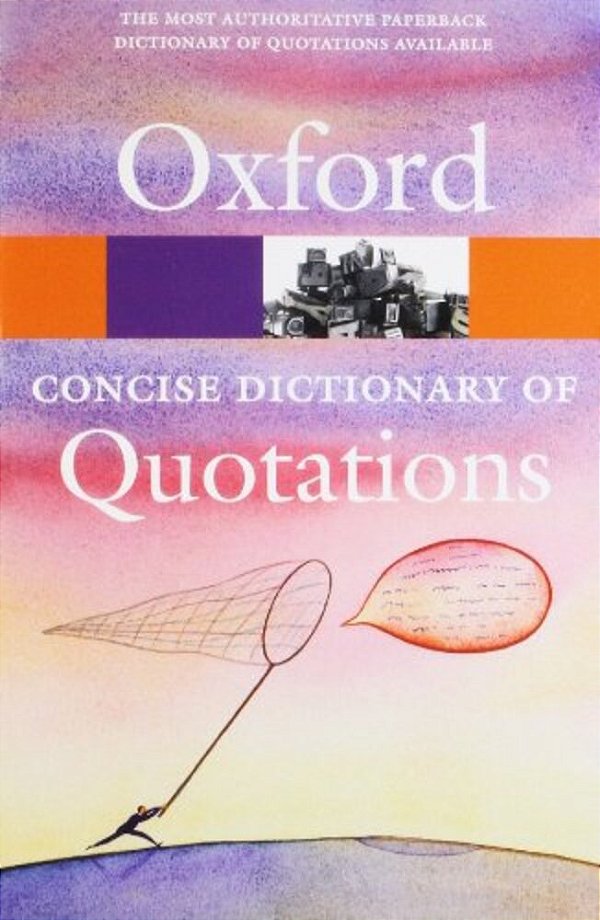 Concise Oxford Dictionary Of Quotations-..