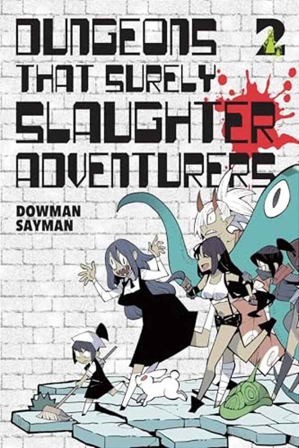 Dungeons That Surely Slaughter Adventurers, Vol. 2-..