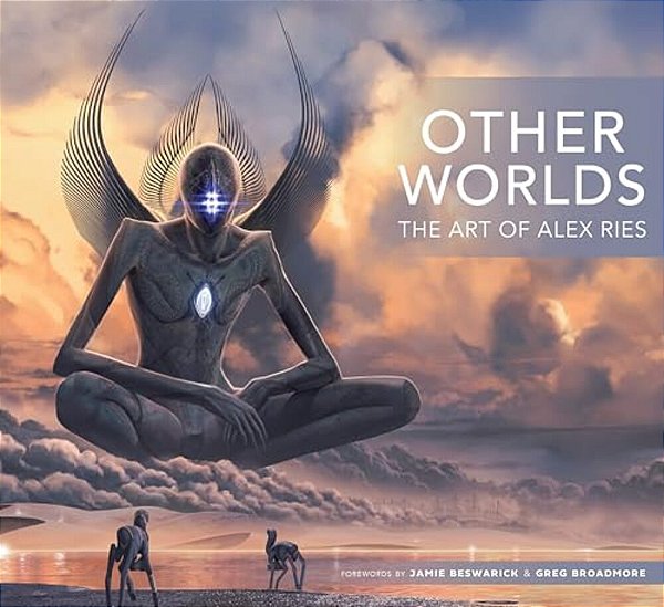 Other Worlds: The Art Of Alex Ries-..