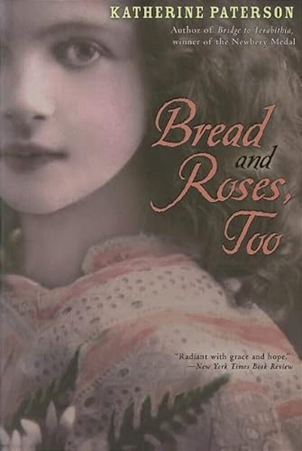 Bread And Roses, Too-..