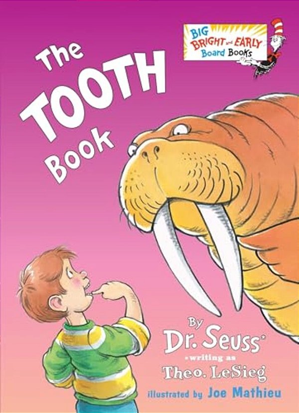 The Tooth Book: Larger Trim Size-..