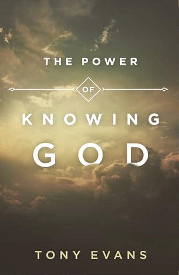 The Power Of Knowing God-..