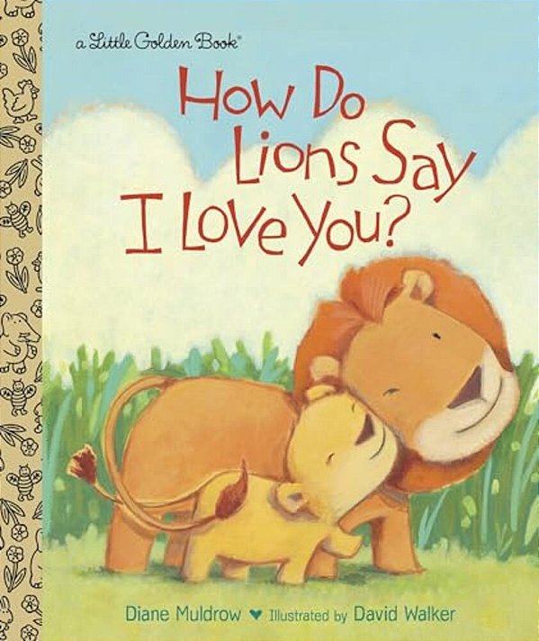How Do Lions Say I Love You?-..