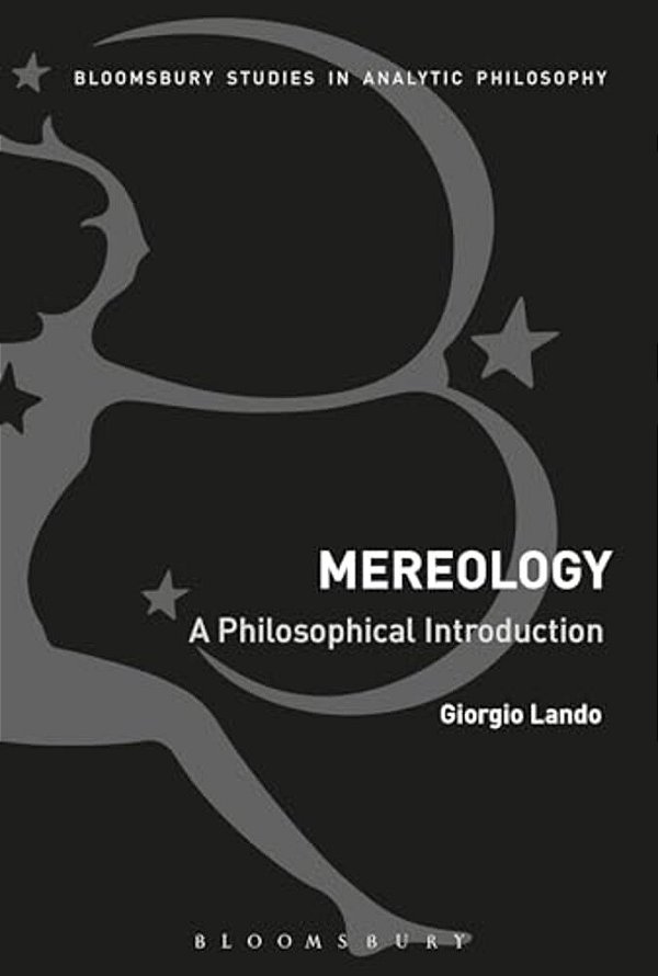 Mereology: A Philosophical Introduction-..