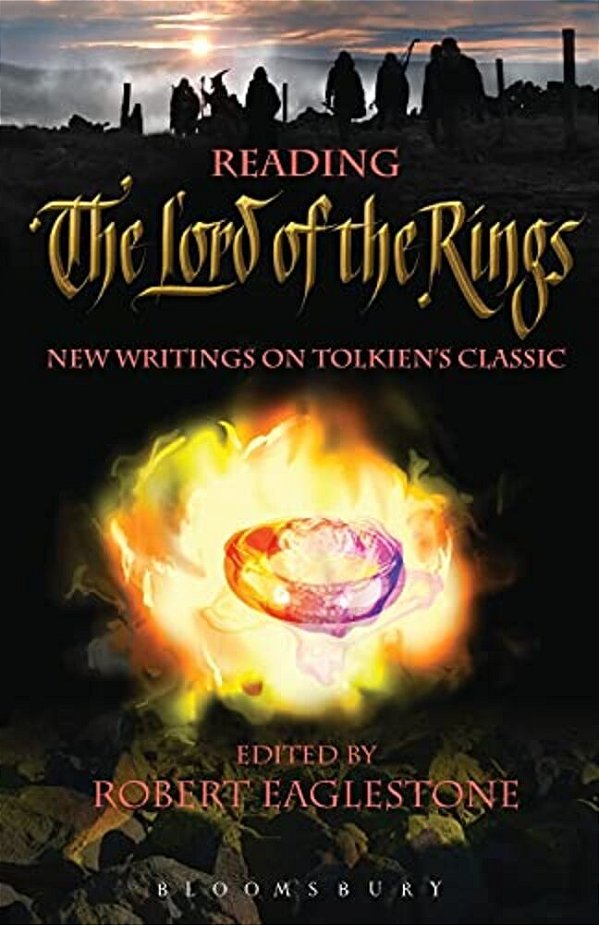 Reading The Lord Of The Rings: New Writings On Tolkien's Classic-..