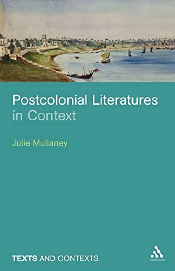 Postcolonial Literatures In Context-..