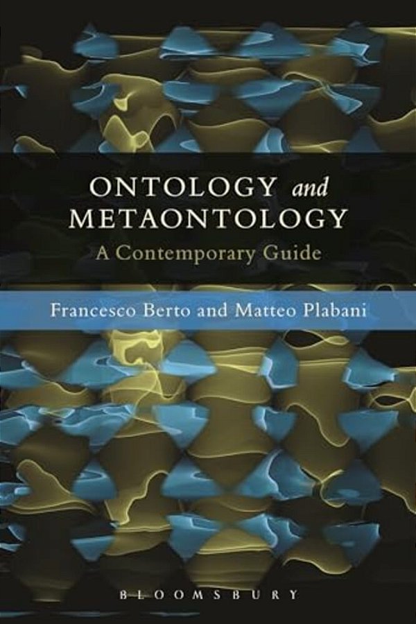 Ontology And Metaontology: A Contemporary Guide-..