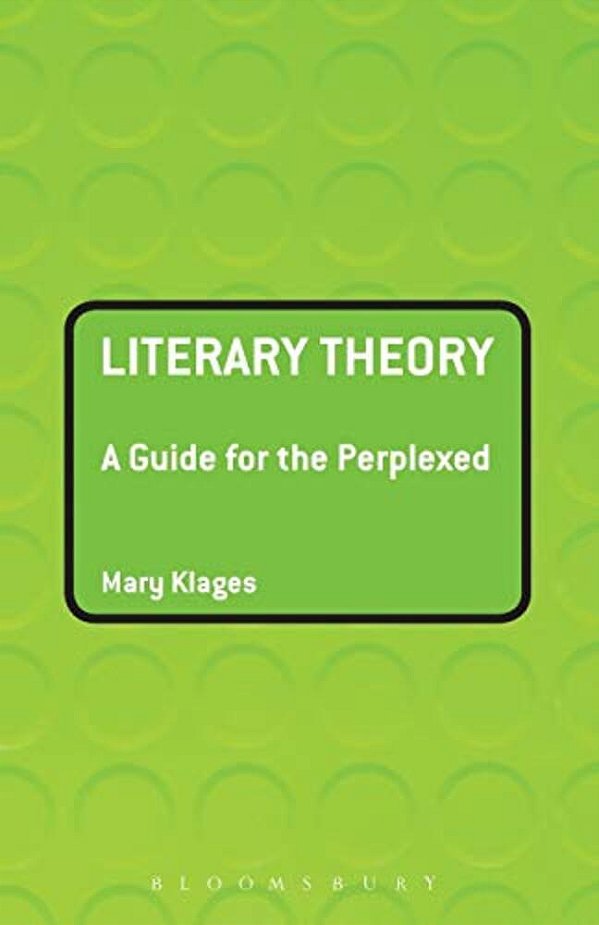 Literary Theory: A Guide For The Perplexed-..