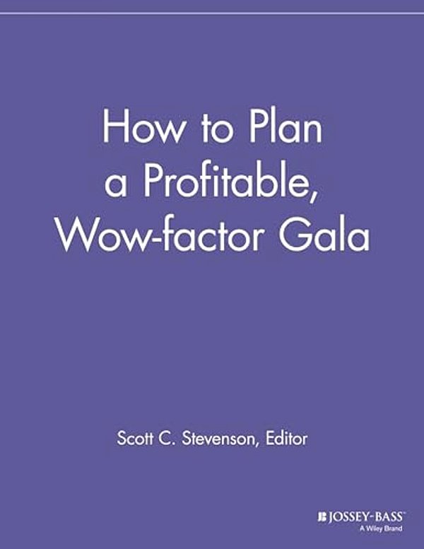 How To Plan A Profitable, Wow-Factor Gala-..