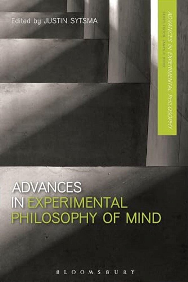 Advances In Experimental Philosophy Of Mind-..