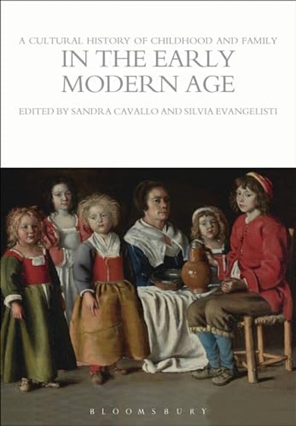 A Cultural History Of Childhood And Family In The Early Modern Age-..