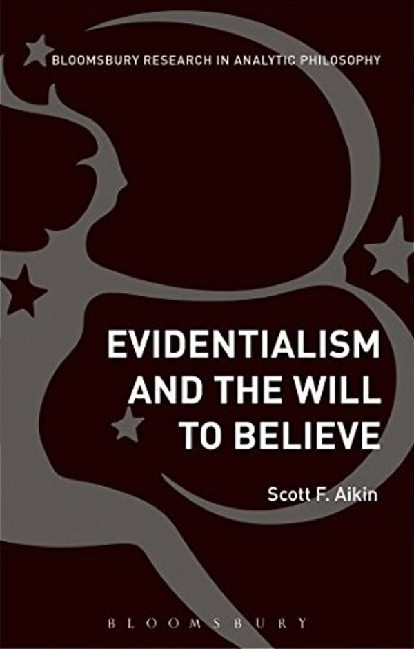 Evidentialism And The Will To Believe-..