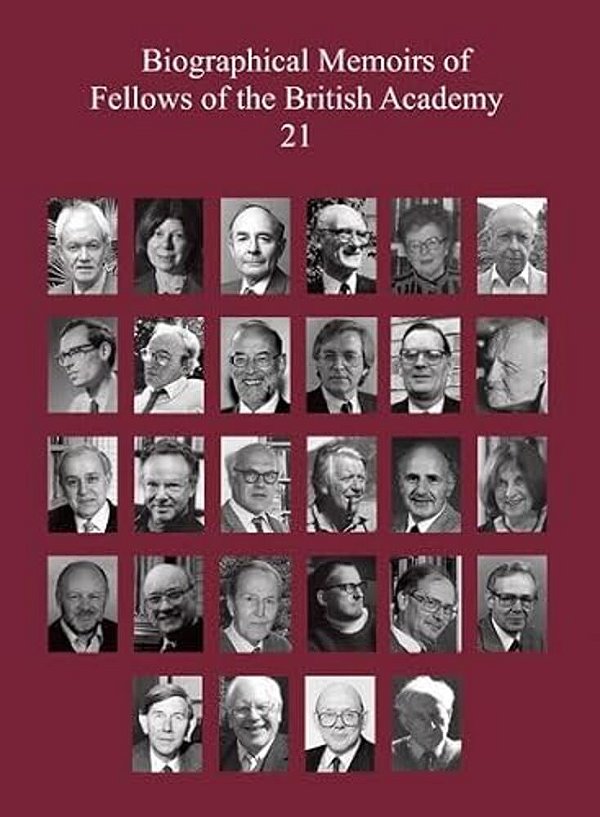 Biographical Memoirs Of Fellows Of The British Academy, 21-..