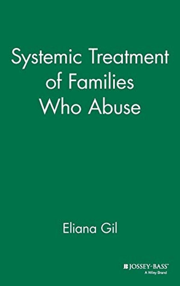 Systemic Treatment Of Families Who Abuse-..