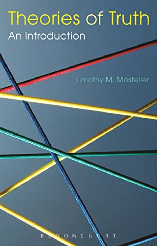 Theories Of Truth: An Introduction-..