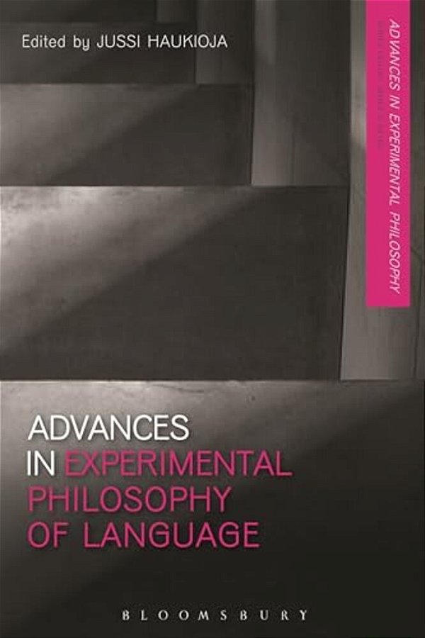 Advances In Experimental Philosophy Of Language-..