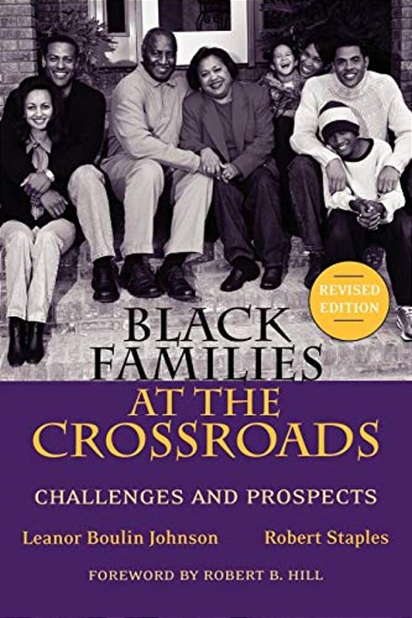 Black Families At The Crossroads: Challenges And Prospects-..