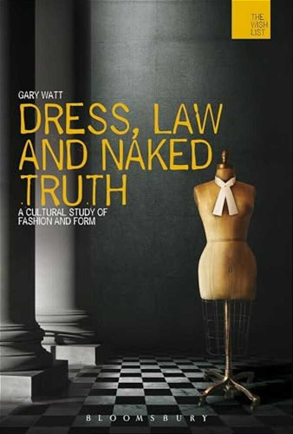 Dress, Law And Naked Truth-..