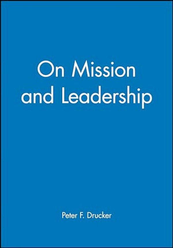 On Mission And Leadership-..