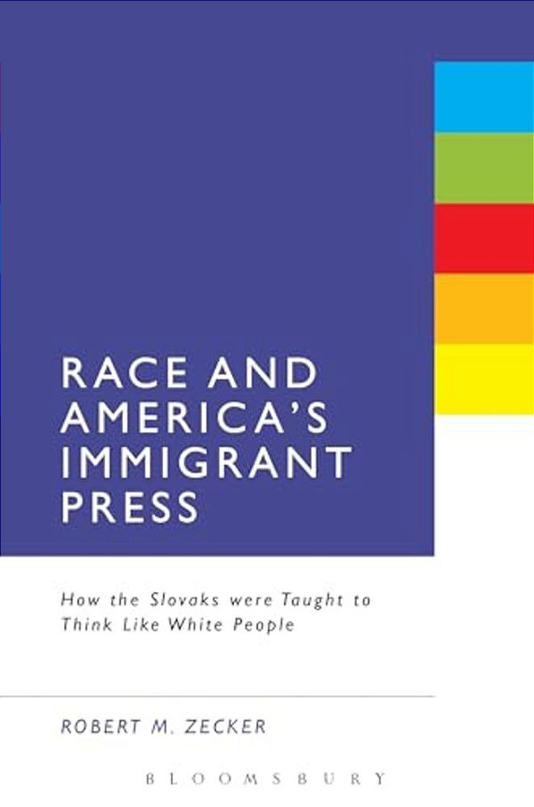 Race And America's Immigrant Press-..