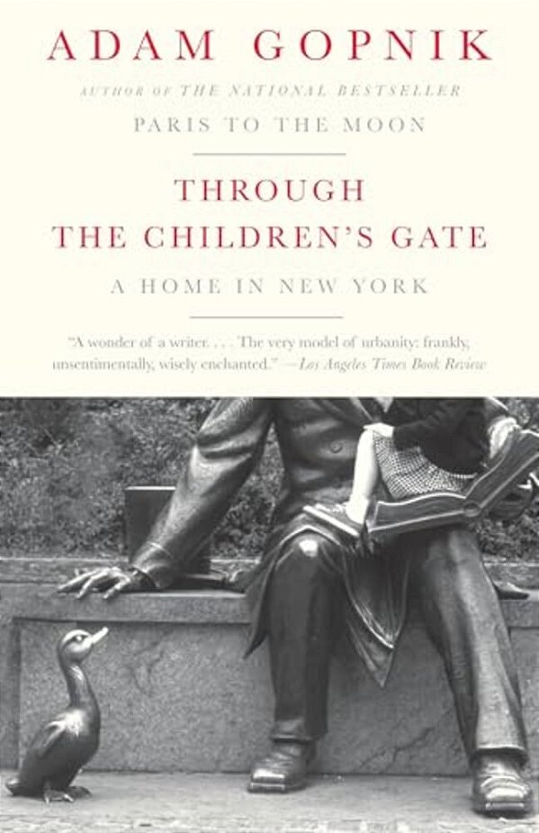 Through The Children's Gate: A Home In New York-..