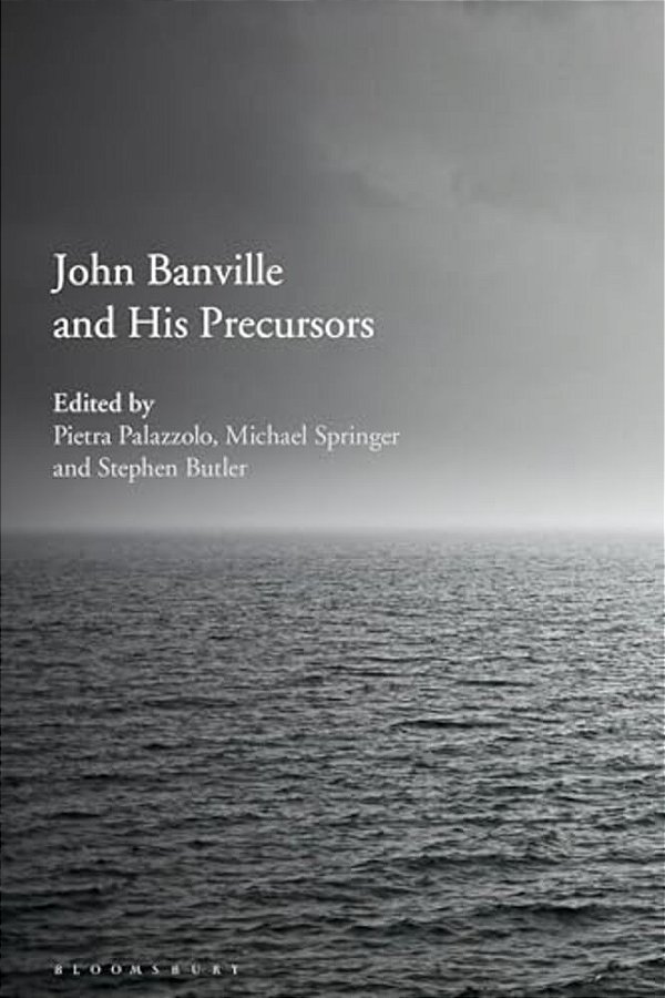 John Banville And His Precursors-..