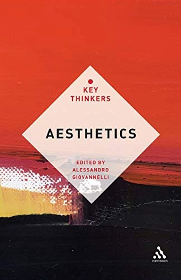 Aesthetics: The Key Thinkers-..