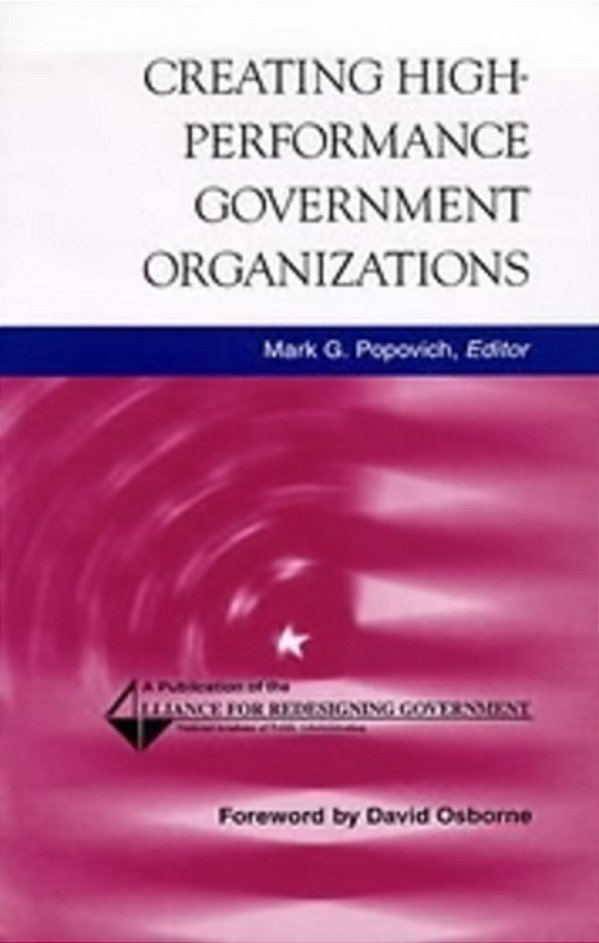 Creating High-Performance Government Organizations-..
