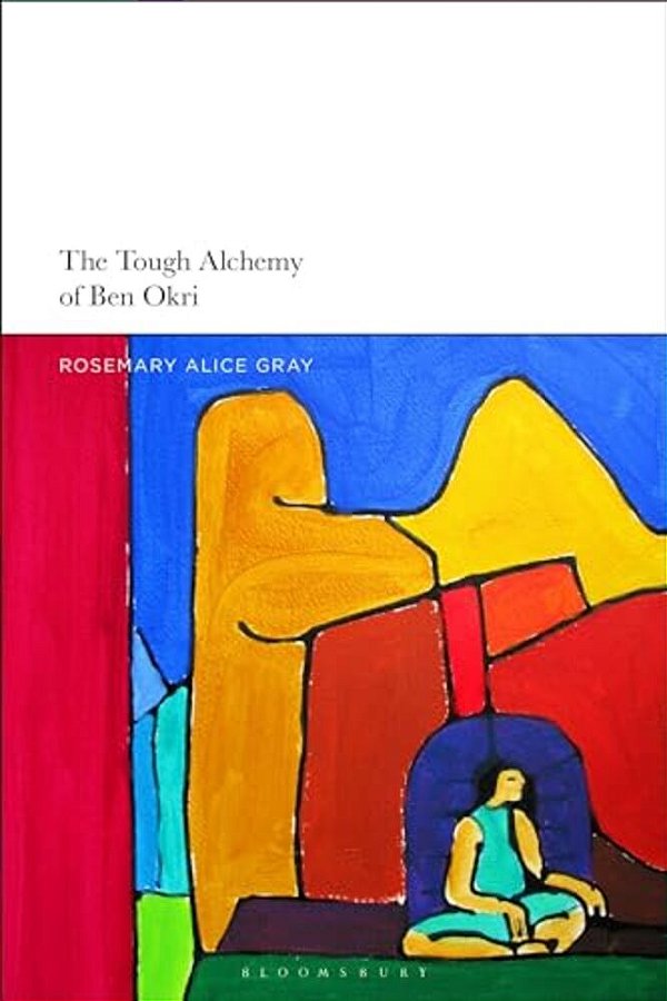 The Tough Alchemy Of Ben Okri-..