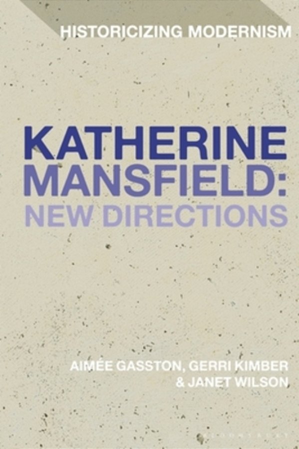 Katherine Mansfield: New Directions-..