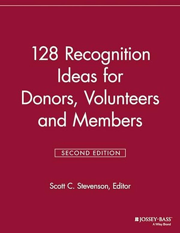 128 Recognition Ideas For Donors, Volunteers And Members-..