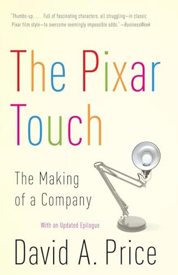 The Pixar Touch: The Making Of A Company-..