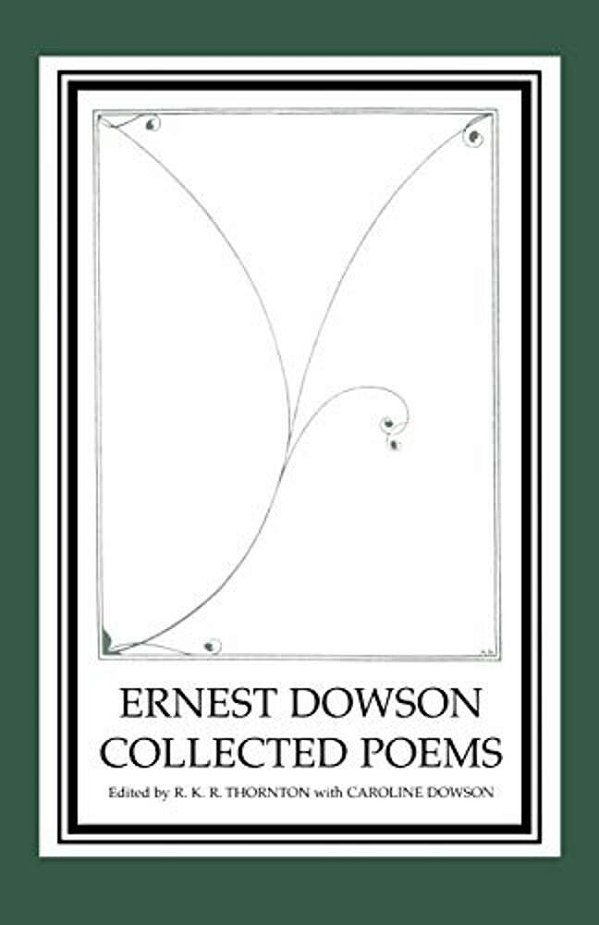 Ernest Dowson Collected Poems-..