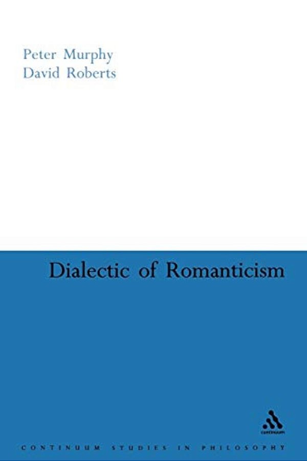 Dialectic Of Romanticism-..