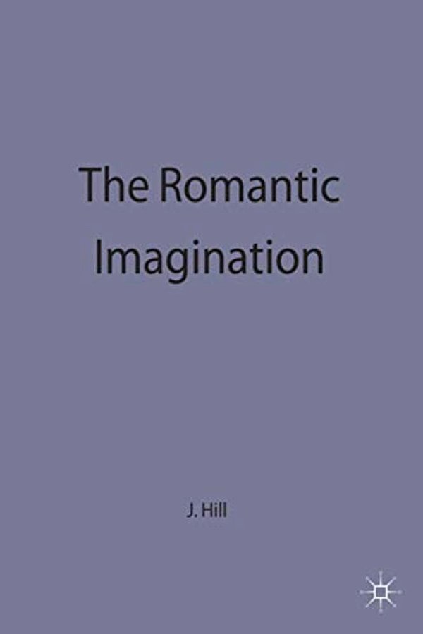 The Romantic Imagination-..