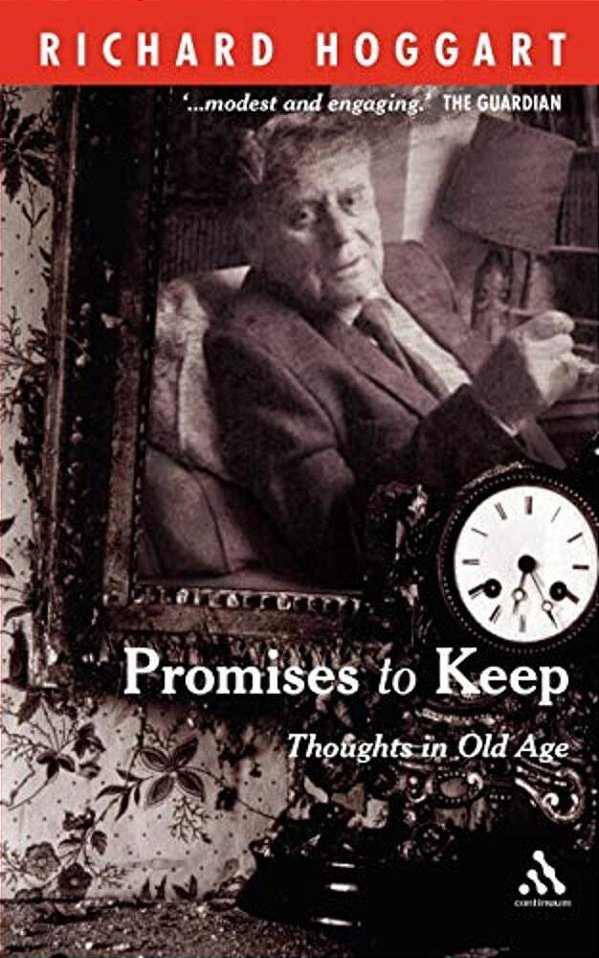 Promises To Keep: Thoughts In Old Age-..