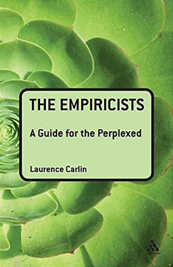 The Empiricists: A Guide For The Perplexed-..