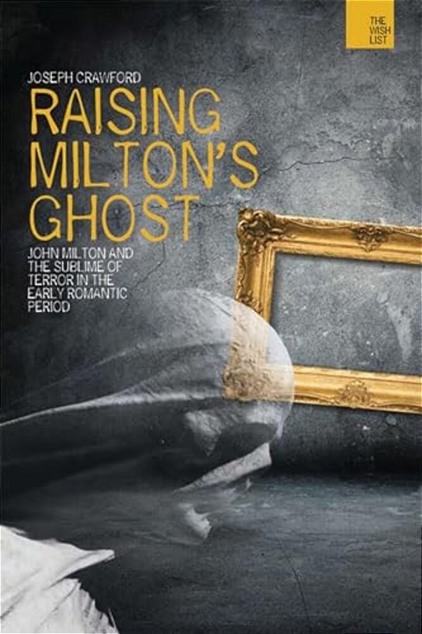 Raising Milton's Ghost-..