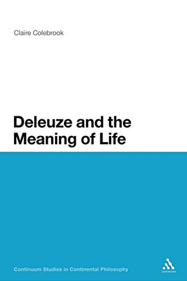 Deleuze And The Meaning Of Life-..